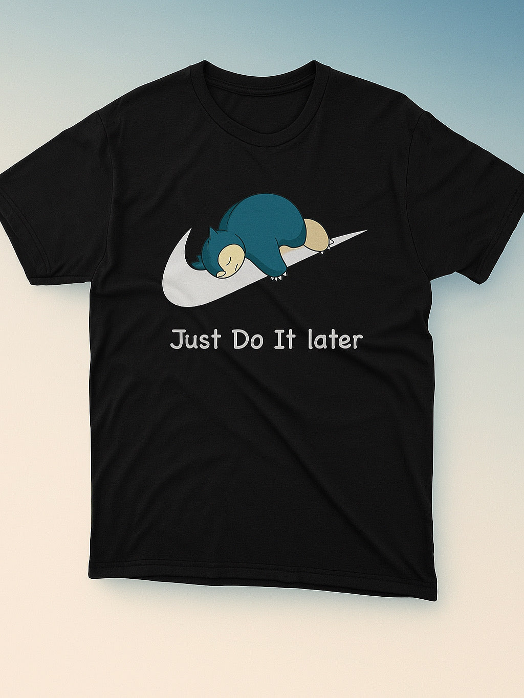Just do it later!
